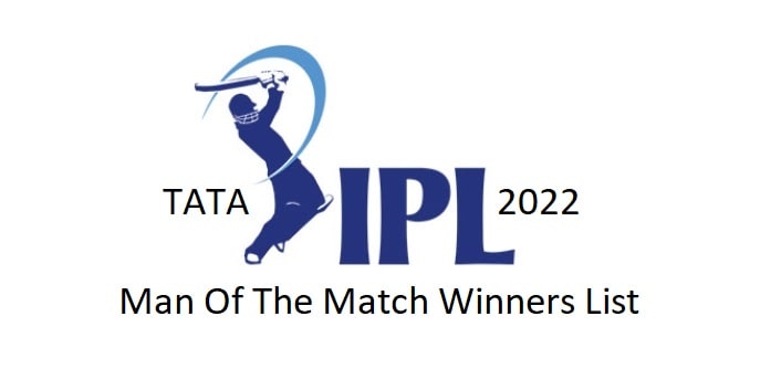IPL 2022 Man Of The Match Award