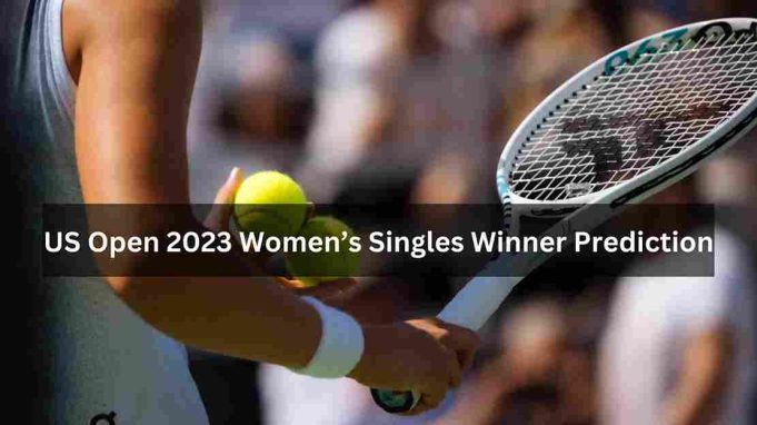 US Open 2023 Women’s Singles
