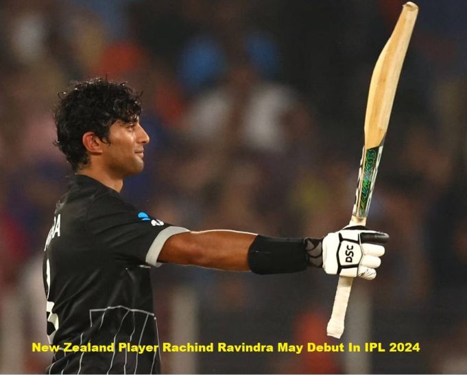 Rachin Ravindra May Debut In IPL 2024